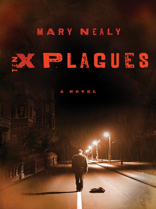 Title details for Ten Plagues by Mary Nealy - Available